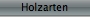 Holzarten.html